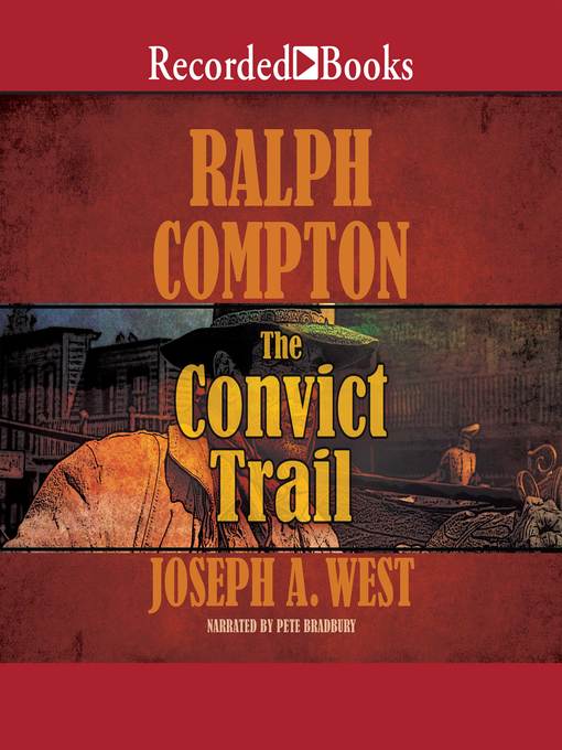 Title details for The Convict Trail by Ralph Compton - Available